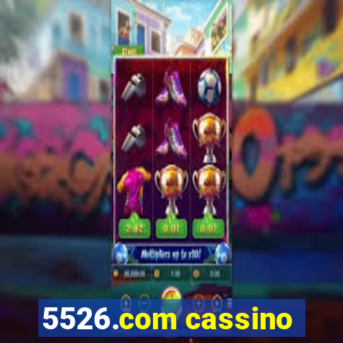 5526.com cassino